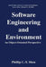 Software Engineering and Environment: An Object-Oriented Perspective by Phillip C. -Y Sheu