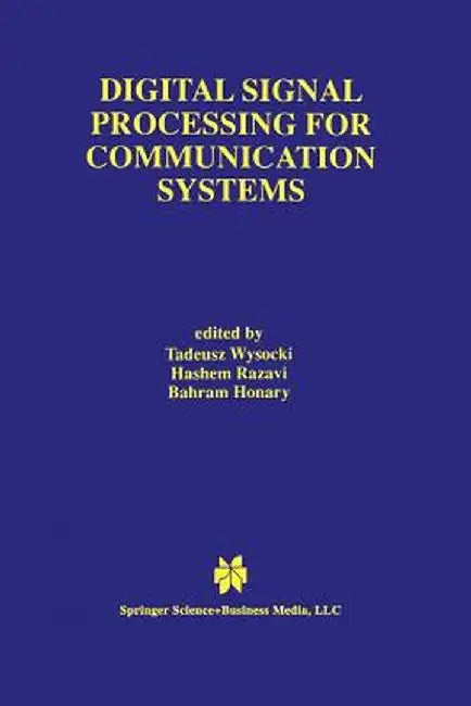 Digital Signal Processing for Communication Systems by Tadeusz Wysocki