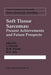 Soft Tissue Sarcomas: Present Achievements and Future Prospects by J. Verweij