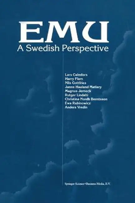 Emu -- A Swedish Perspective by Lars Calmfors