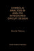 Symbolic Analysis in Analog Integrated Circuit Design by Henrik Floberg