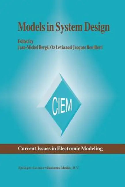 Models in System Design by Jean-Michel Bergé