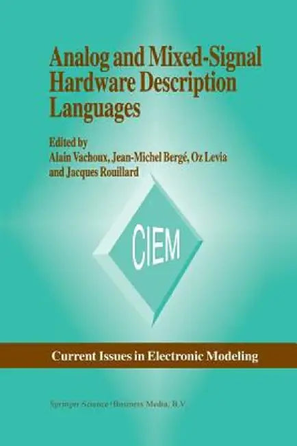 Analog and Mixed-Signal Hardware Description Language by A. Vachoux