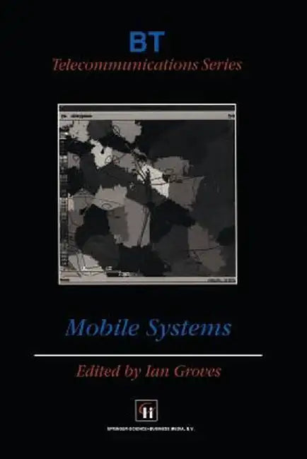Mobile Systems by Ian Stanley Groves