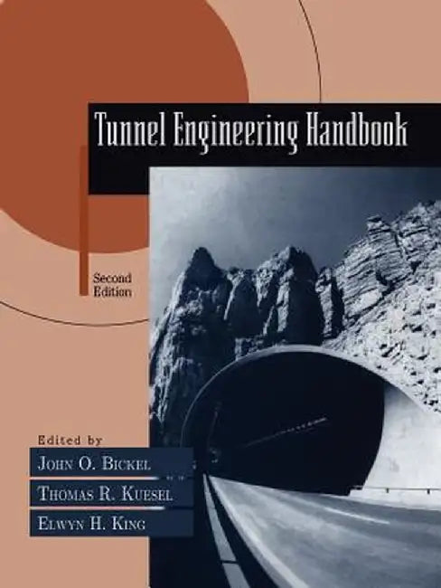Tunnel Engineering Handbook by Thomas R. Kuesel