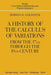 A History of the Calculus of Variations from the 17th Through the 19th Century by H. H. Goldstine
