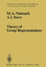 Theory of Group Representations by M. A. Naimark