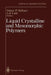 Liquid Crystalline and Mesomorphic Polymers by Valery P. Shibaev