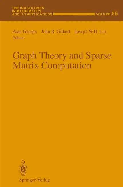 Graph Theory and Sparse Matrix Computation by Alan George