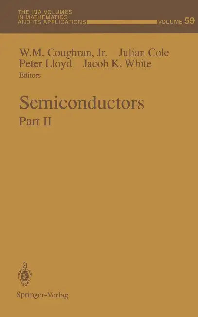 Semiconductors: Part II by W. M. Jr. Coughran