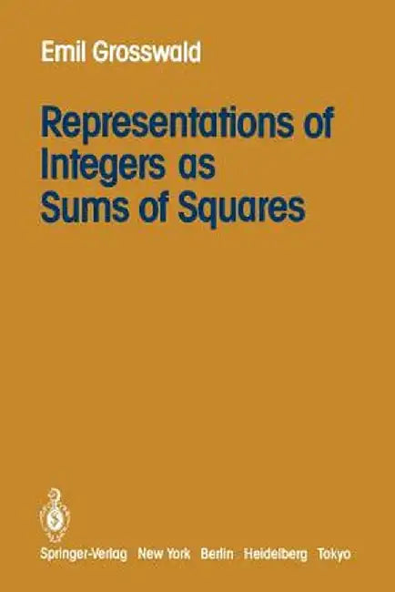Representations of Integers as Sums of Squares by E. Grosswald
