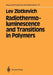 Radiothermoluminescence and Transitions in Polymers by Lev Zlatkevich