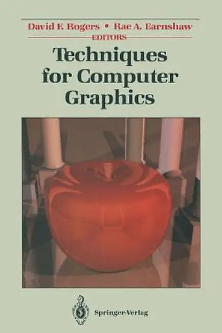 Techniques for Computer Graphics by David F. Rogers