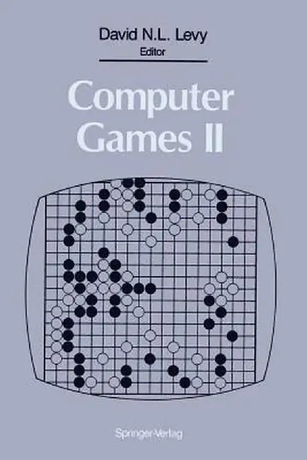 Computer Games II by David N. L. Levy