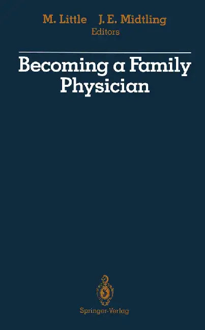 Becoming a Family Physician by Marilyn Little
