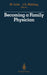 Becoming a Family Physician by Marilyn Little