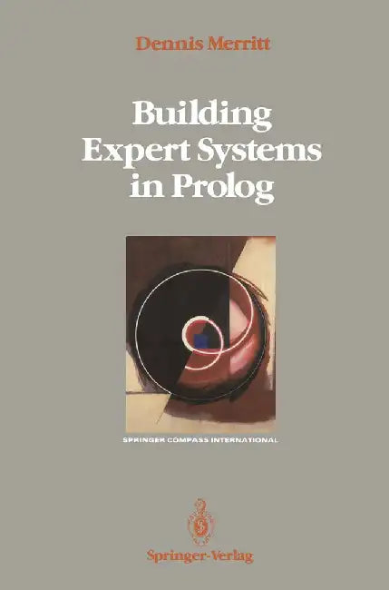 Building Expert Systems in PROLOG by Dennis Merritt