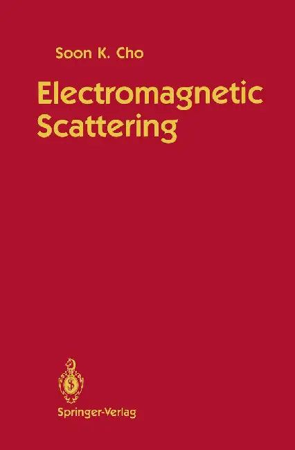 Electromagnetic Scattering by Soon K. Cho