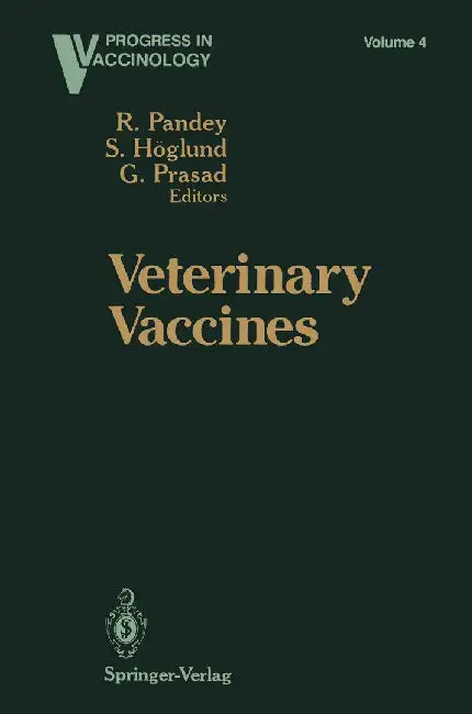 Veterinary Vaccines by R. Pandey
