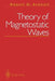 Theory of Magnetostatic Waves by Daniel D. Stancil