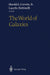 The World of Galaxies: Proceedings of the Conference Le Monde Des Galaxies Held 12-14 April 1988 at the Institut d'Astrophysique de Paris i by Harold G. Corwin