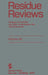 Residue Reviews: Residues of Pesticides and Other Contaminants in the Total Environment by Francis A. Gunther