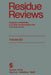 Residue Reviews: Resideus of Pesticides and Other Contaminants in the Total Environment by Francis A. Gunther