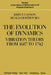 The Evolution of Dynamics: Vibration Theory from 1687 to 1742: Vibration Theory from 1687 to 1742 by J. T. Cannon
