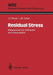 Residual Stress: Measurement by Diffraction and Interpretation by Ismail C. Noyan