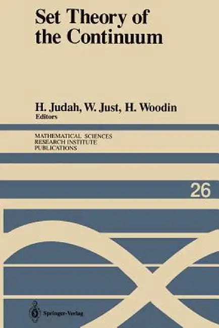 Set Theory of the Continuum by Haim Judah
