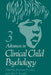 Advances in Clinical Child Psychology by Benjamin Lahey