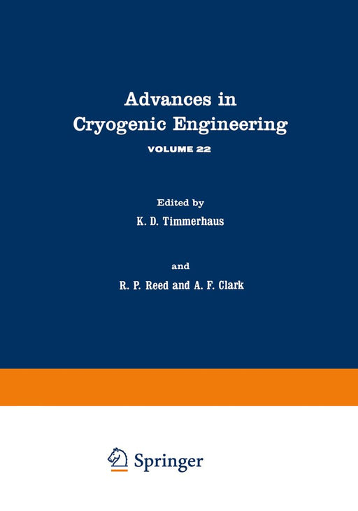 Advances in Cryogenic Engineering: Volume 22 by K. Timmerhaus