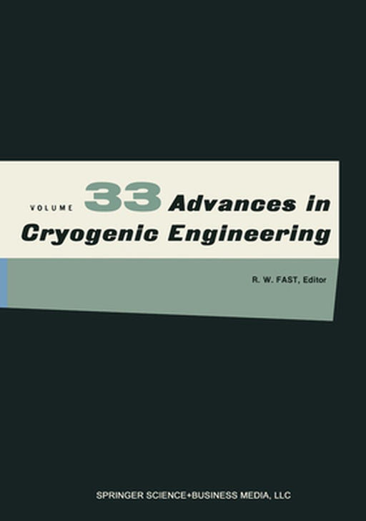 Advances in Cryogenic Engineering by K. D. Timmerhaus