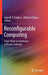 Reconfigurable Computing: From FPGAs to Hardware/Software Codesign by Joao Cardoso, Michael Hübner