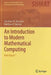 An Introduction to Modern Mathematical Computing: With Maple(tm) by Jonathan M. Borwein