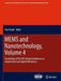 MEMS and Nanotechnology, Volume 4: Proceedings of the 2011 Annual Conference on Experimental and Applied Mechanics by Tom Proulx