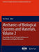 Mechanics of Biological Systems and Materials, Volume 2: Proceedings of the 2011 Annual Conference on Experimental and Applied Mechanics by Tom Proulx