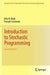Introduction to Stochastic Programming by John R. Birge