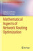Mathematical Aspects of Network Routing Optimization by Carlos A. S. Oliveira