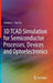 3D TCAD Simulation for Semiconductor Processes, Devices and Optoelectronics by Simon Li