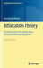 Bifurcation Theory: An Introduction with Applications to Partial Differential Equations by Hansjörg Kielhöfer