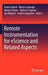 Remote Instrumentation for Escience and Related Aspects by Franco Davoli