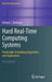 Hard Real-Time Computing Systems: Predictable Scheduling Algorithms and Applications by Giorgio C. Buttazzo