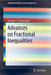 Advances on Fractional Inequalities by George A. Anastassiou