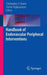 Handbook of Endovascular Peripheral Interventions by Christopher D. Owens
