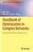 Handbook of Optimization in Complex Networks: Communication and Social Networks by My T. Thai