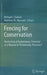 Fencing for Conservation: Restriction of Evolutionary Potential or a Riposte to Threatening Processes? by Michael J. Somers