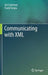Communicating with XML by Airi Salminen