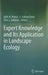 Expert Knowledge and Its Application in Landscape Ecology by Ajith H. Perera