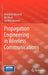 Propagation Engineering in Wireless Communications by Abdollah Ghasemi